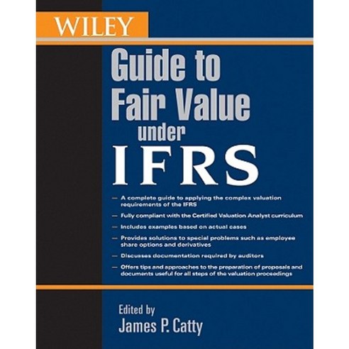 Wiley Guide to Fair Value Under Ifrs: International Financial Reporting Standards Paperback