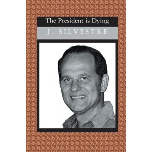 The President Is Dying Paperback, Booksurge Publishing