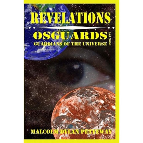 Revelations: Osguards: Guardians of the Universe Paperback, Rage Books, LLC