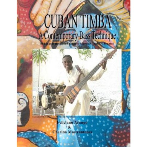 Cuban Timba: A Contemporary Bass Technique Paperback, Arangotones