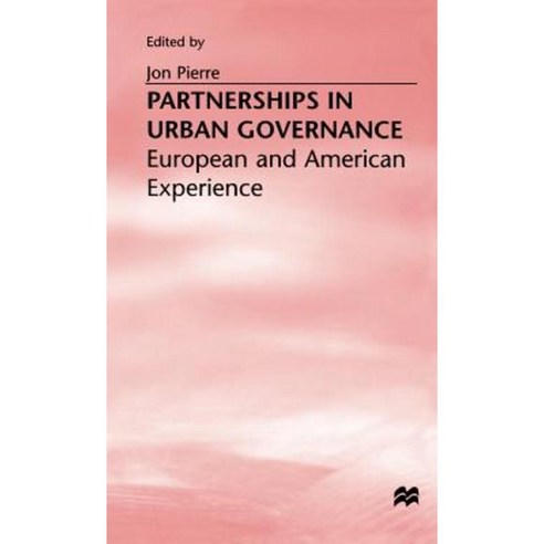 Partnerships in Urban Governance: European and American Experience Hardcover, Palgrave MacMillan
