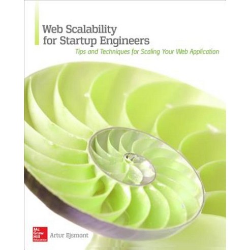Web Scalability for Startup Engineers, McGraw-Hill