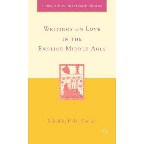 Writings on Love in the English Middle Ages Hardcover, Palgrave MacMillan