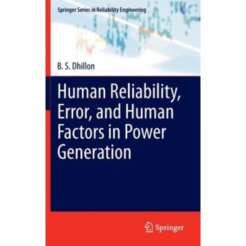 Human Reliability Error and Human Factors in Power Generation Hardcover, Springer