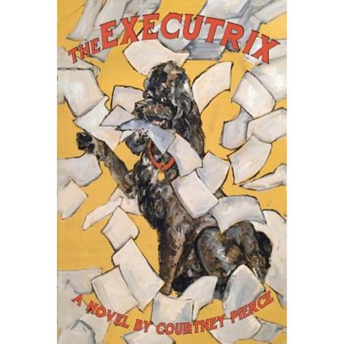 The Executrix Paperback, Courtney Pierce