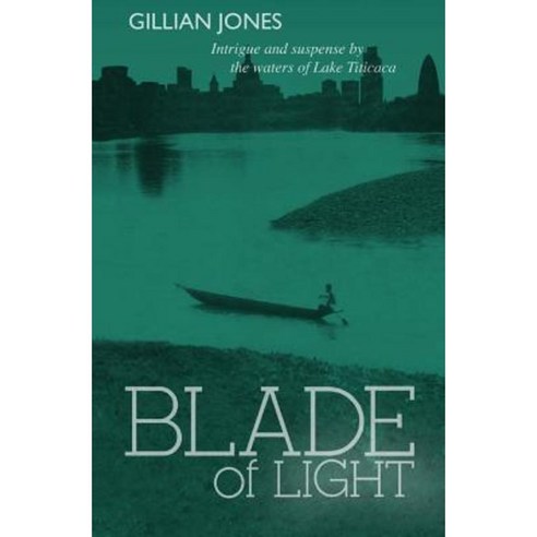 Blade of Light Paperback, Berberis Books