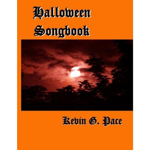 Halloween Songbook Paperback, Createspace