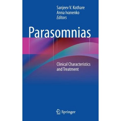 Parasomnias: Clinical Characteristics and Treatment Hardcover, Springer