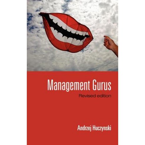 Management Gurus Revised Edition Hardcover, Routledge