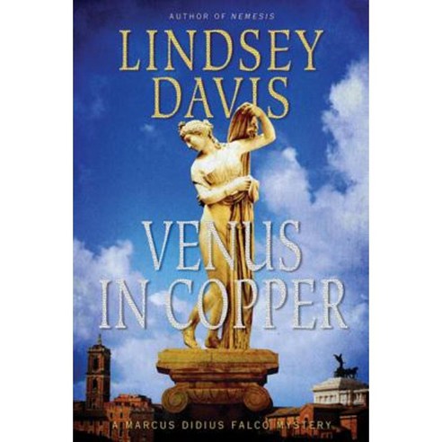 Venus in Copper: A Marcus Didius Falco Mystery Paperback, Minotaur Books