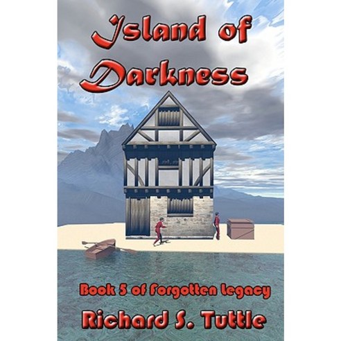 Island of Darkness: Volume 5 of Forgotten Legacy Paperback, Createspace