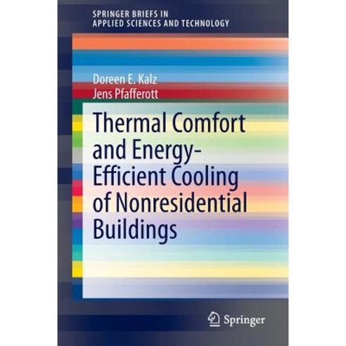 Thermal Comfort and Energy-Efficient Cooling of Nonresidential Buildings Paperback, Springer