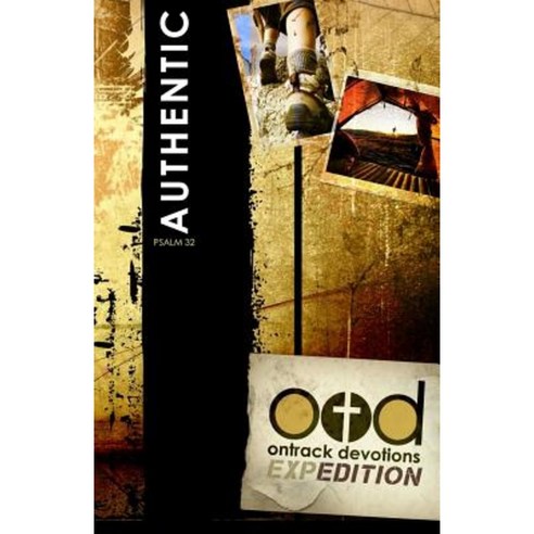 Ontrack Devotions Expedition Series: Authentic: Psalm 32 Paperback, Pilgrimage Educational Resources