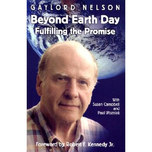 Beyond Earth Day: Fulfilling the Promise Hardcover, University of Wisconsin Press