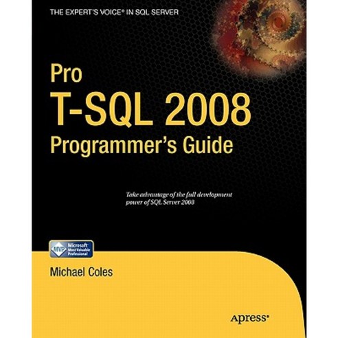 Pro T-SQL 2008 Programmer''s Guide Paperback, Apress