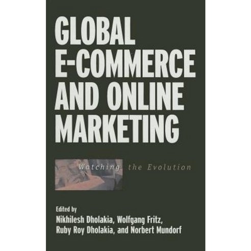 Global E-Commerce and Online Marketing: Watching the Evolution Hardcover, Quorum Books