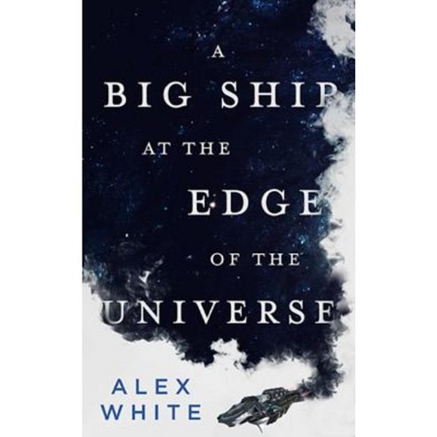 A Big Ship at the Edge of the Universe Paperback, Orbit