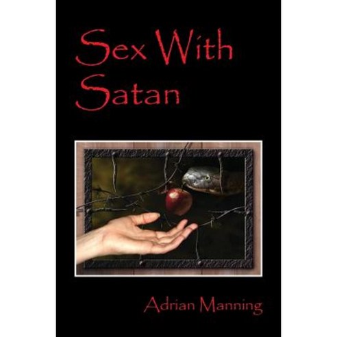 Sex with Satan Paperback, Outskirts Press