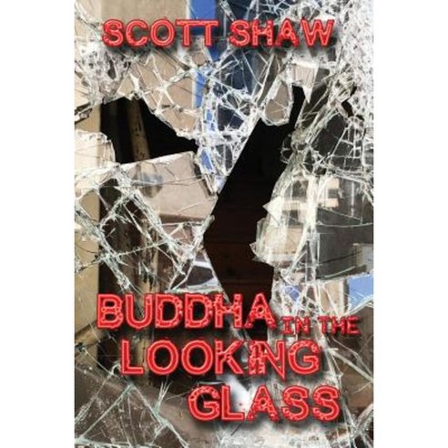 Buddha in the Looking Glass: Further Zen Ramblings from the Internet Paperback, Buddha Rose Publications