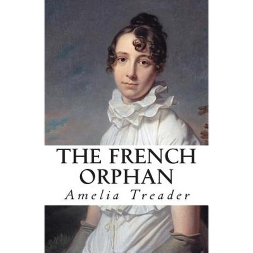 The French Orphan Paperback, Createspace