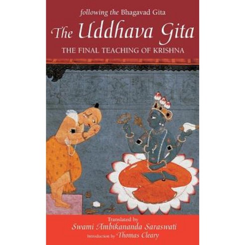 The Uddhava Gita: The Final Teaching of Krishna Paperback, Ulysses Press