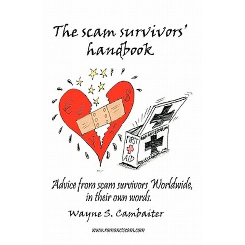 The Scam Survivors'' Handbook Paperback, Createspace