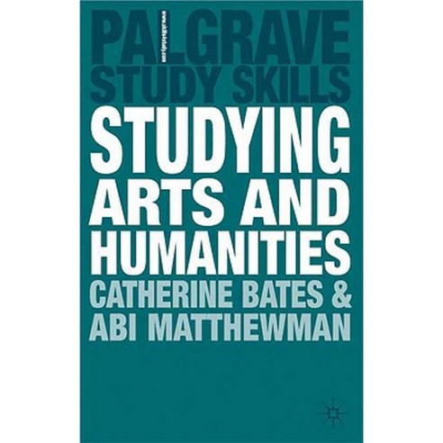 Studying Arts and Humanities Paperback, Palgrave