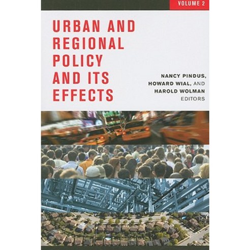 Urban and Regional Policy and Its Effects Volume Two Paperback, Brookings Institution Press