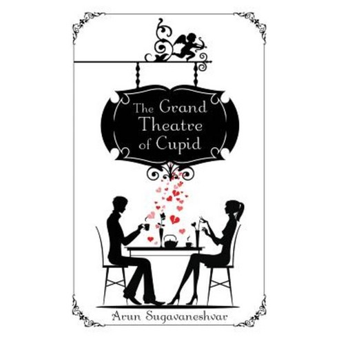 The Grand Theatre of Cupid Paperback, Notion Press