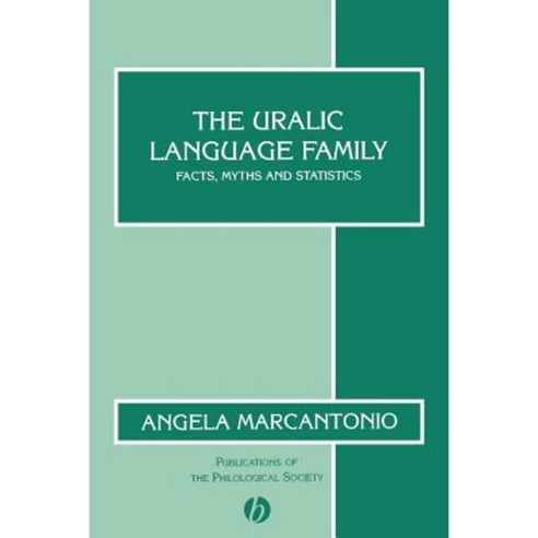 The Uralic Language Family: Facts Myths and Statistics Paperback, Wiley-Blackwell