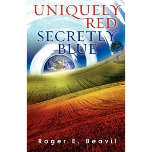 Uniquely Red Secretly Blue Paperback, Createspace