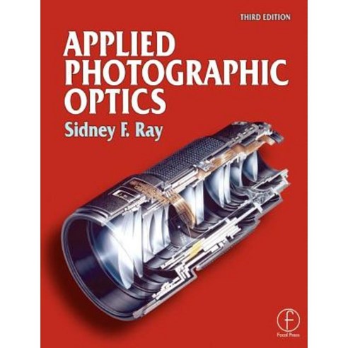Applied Photographic Optics Paperback, Focal Press