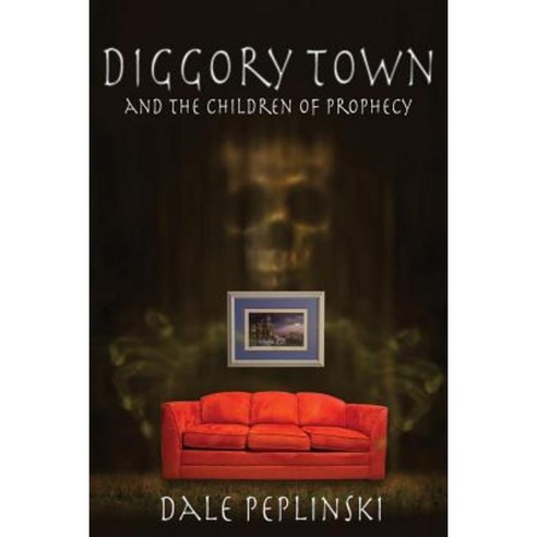 Diggory Town and the Children of Prophecy Paperback, Turner Books