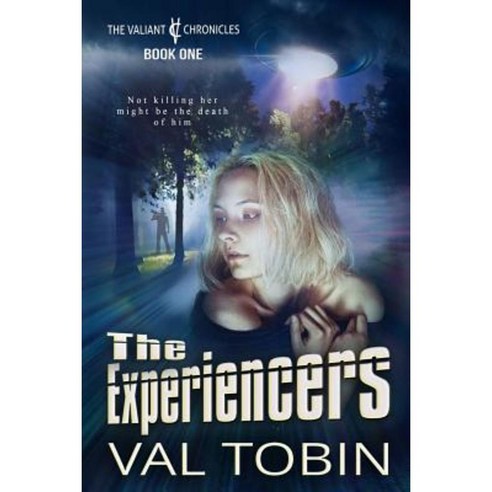 The Experiencers Paperback, Val Tobin