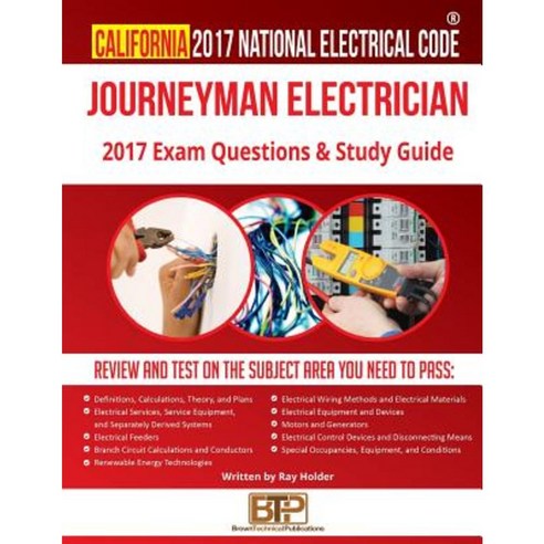 California 2017 Journeyman Electrician Study Guide Paperback, Brown Technical Publications Inc.