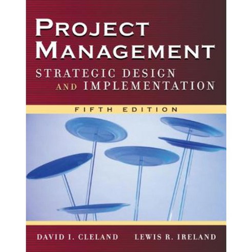 Project Management: Strategic Design and Implementation Hardcover, McGraw-Hill Education