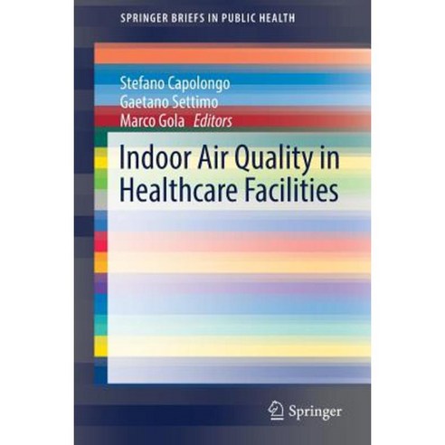 Indoor Air Quality in Healthcare Facilities Paperback, Springer
