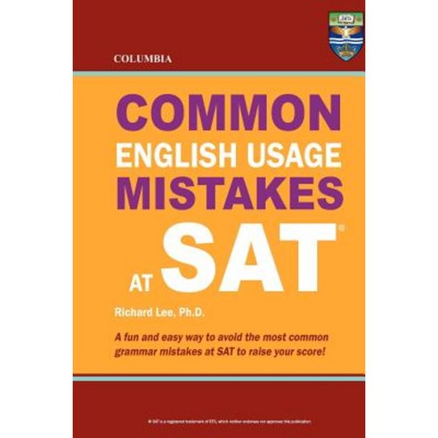 Columbia Common English Usage Mistakes at SAT Paperback, Columbia Press