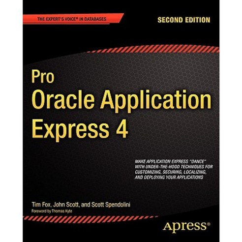 Pro Oracle Application Express 4 Paperback, Apress