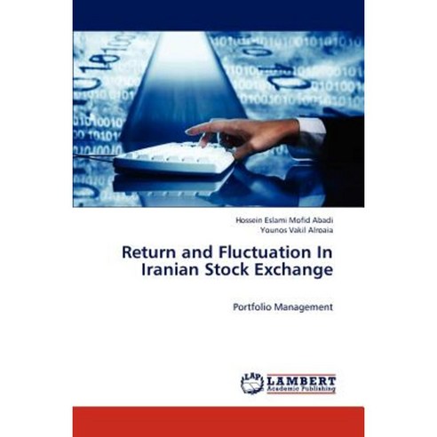 Return and Fluctuation in Iranian Stock Exchange Paperback, LAP Lambert Academic Publishing