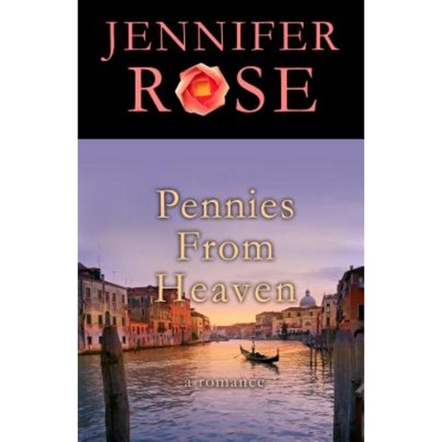 Pennies from Heaven: A Romance Paperback, Open Road Distribution