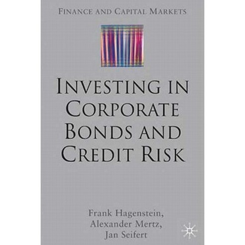 Investing in Corporate Bonds and Credit Risk Hardcover, Palgrave MacMillan