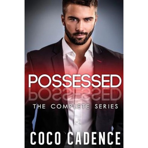 Possessed: The Complete Series Paperback, Createspace