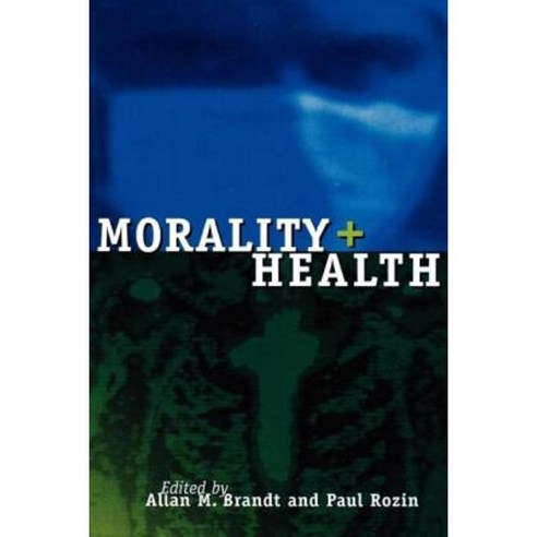 Morality and Health Paperback, Routledge
