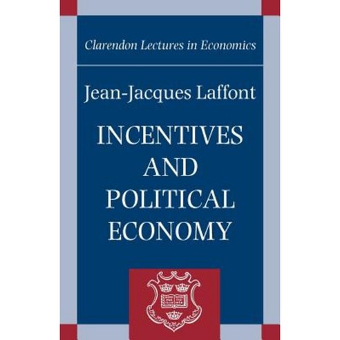 Incentives and Political Economy Paperback, OUP Oxford