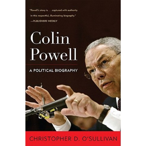 Colin Powell: A Political Biography Paperback, Rowman & Littlefield Publishers