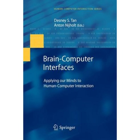Brain-Computer Interfaces: Applying Our Minds to Human-Computer Interaction Paperback, Springer