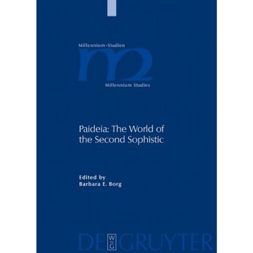 Paideia: The World of the Second Sophistic Hardcover, Walter de Gruyter