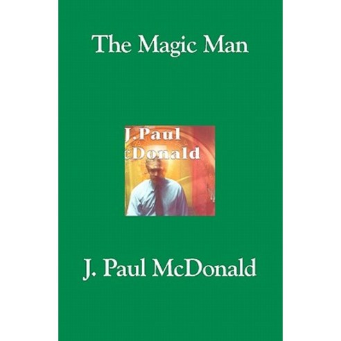 The Magic Man Paperback, Booksurge Publishing