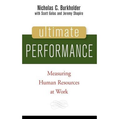 Ultimate Performance: Measuring Human Resources at Work Hardcover, Wiley